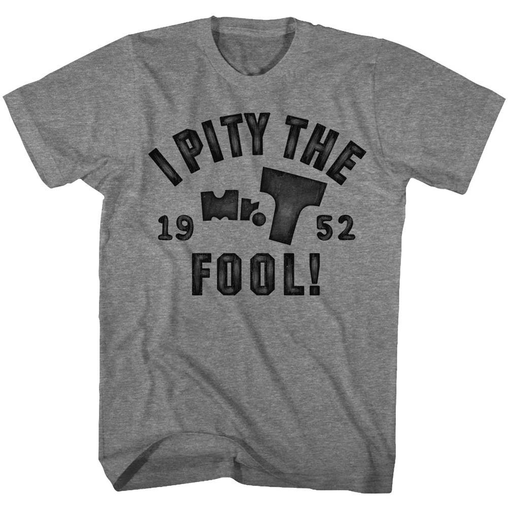 Mr. T Pity The Fool T-shirt Front
