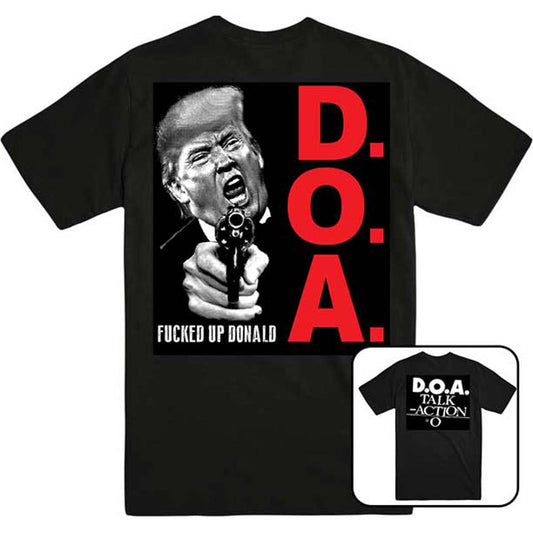 D.O.A. F**ked Up Donald T-shirt Front