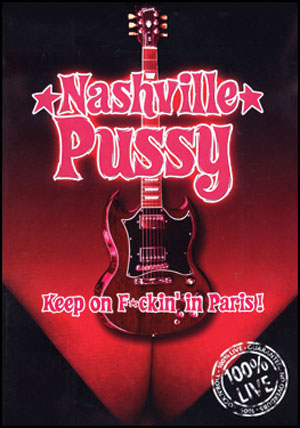 Nashville Pussy DVD