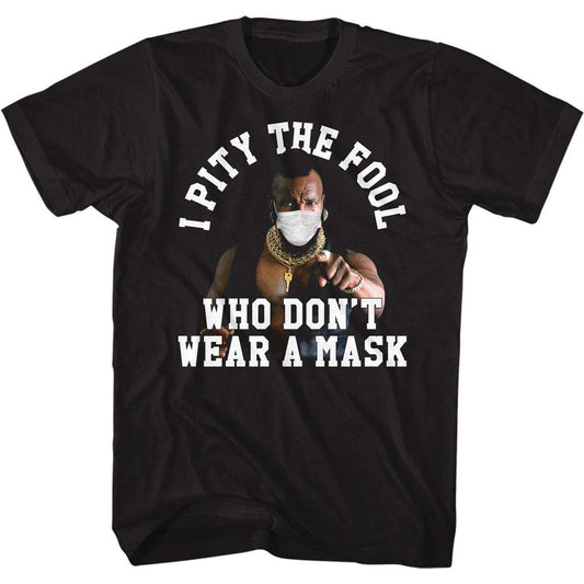 Mr. T Pity The Fool Mask T-shirt Front