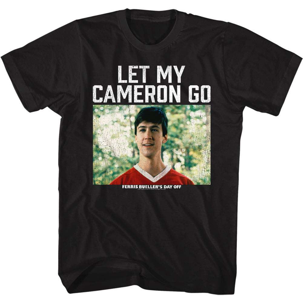 Ferris Beullers Day Off Let My Cameron Go T-shirt Front