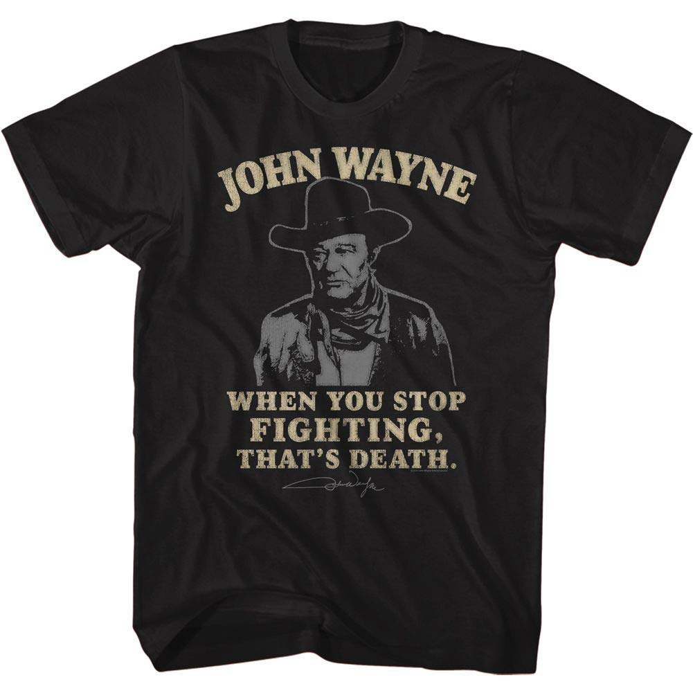 John Wayne That's Death T-shirt Front