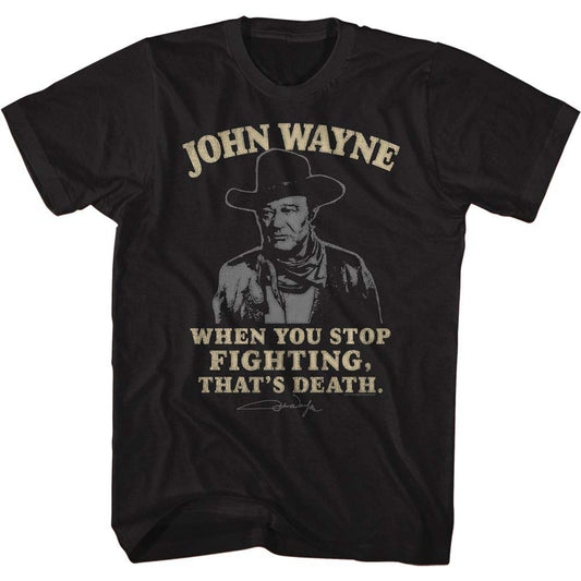 John Wayne That's Death T-shirt Front