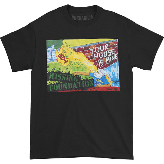Missing Foundation Your House Is Mine by SMITH T-shirt Front