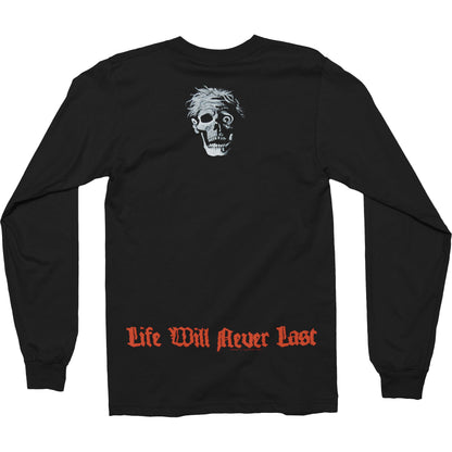 Death Life Will Never Last Long Sleeve Back