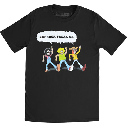 Freak Brothers Get Your Freak On T-shirt Front