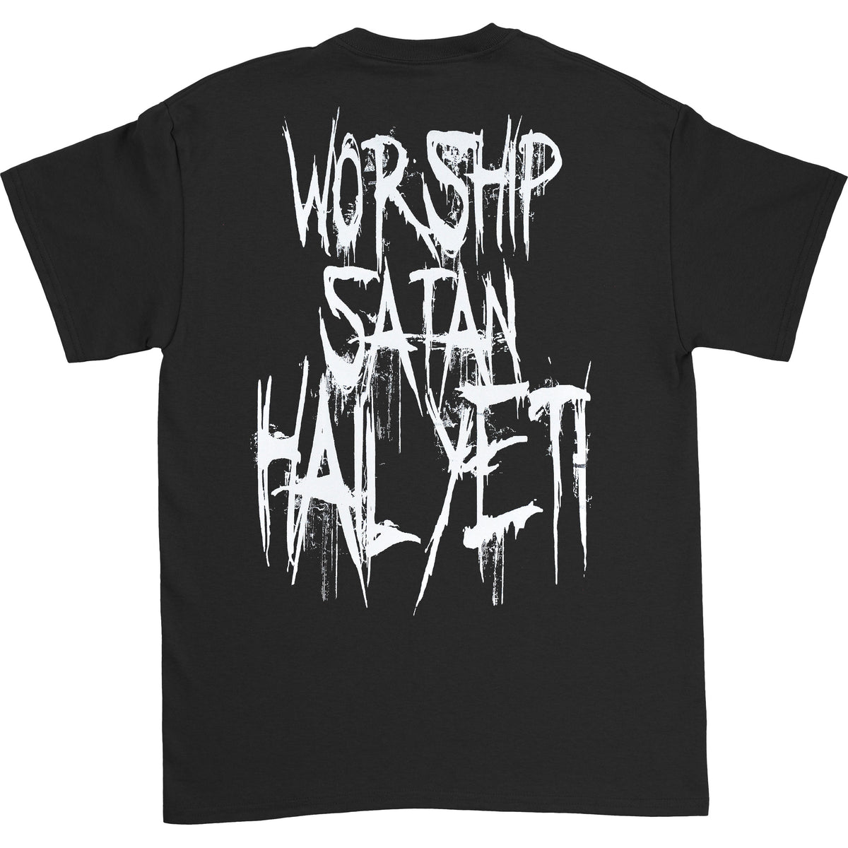 All Hail The Yeti Worship Satan T-shirt Back