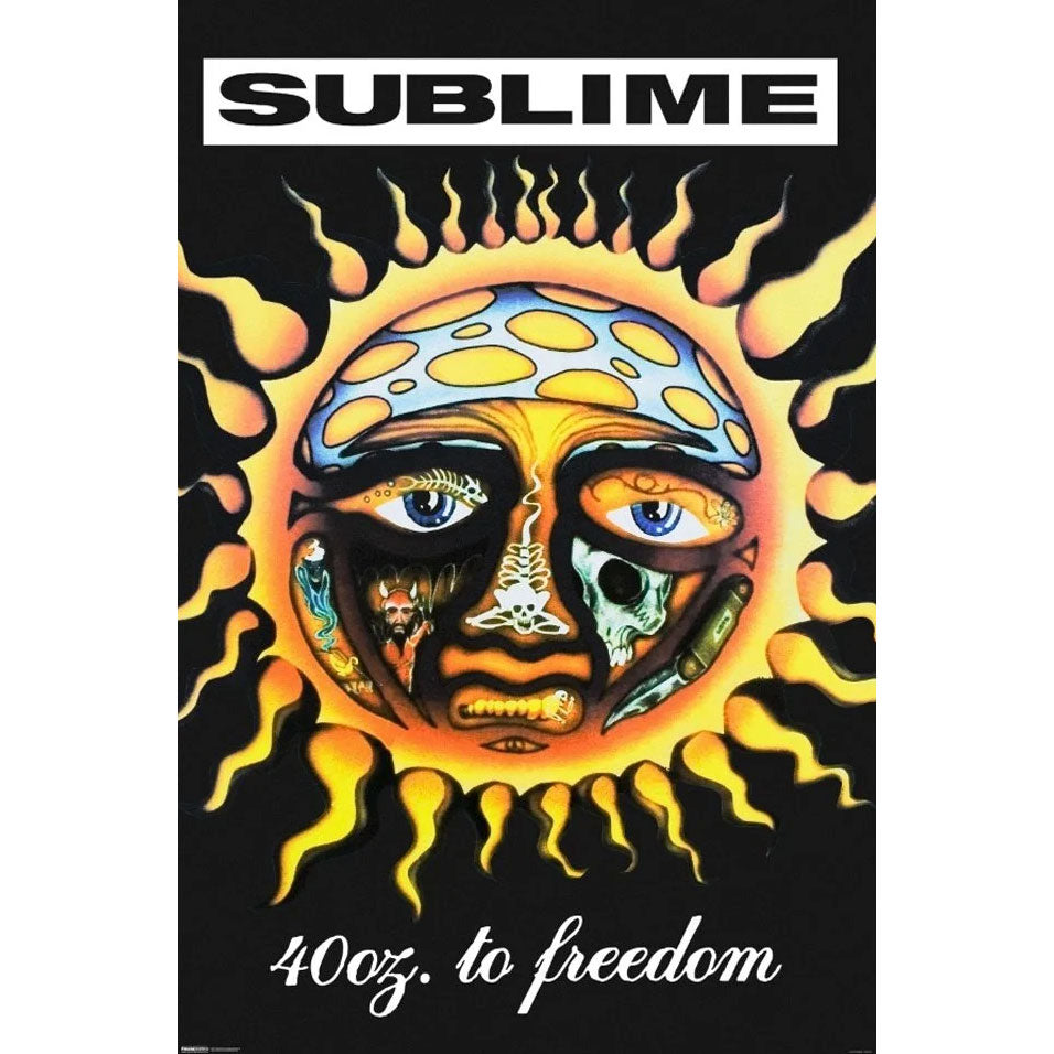 Sublime 40 Oz. to Freedom Domestic Poster Front