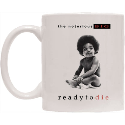 Notorious B.I.G. Ready to Die Coffee Mug Front