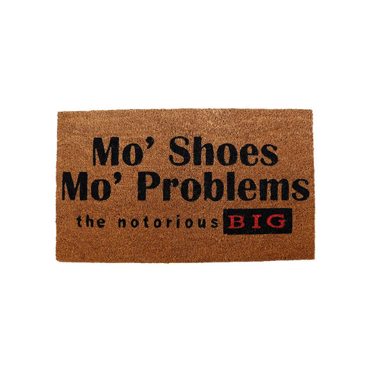 Notorious B.I.G. Mo Shoes, Mo Problems Door Mat Front