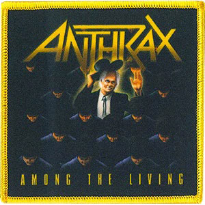 Anthrax Among the Living Embroidered Patch Front