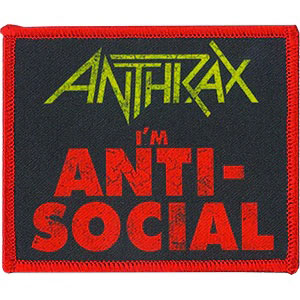 Anthrax Anti-Social Embroidered Patch Front