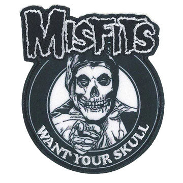 Misfits Want Your Skull Embroidered Patch Front