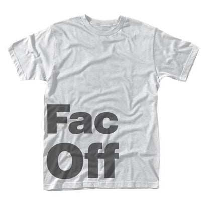 Factory 251 Fac Off (white) T-shirt Front