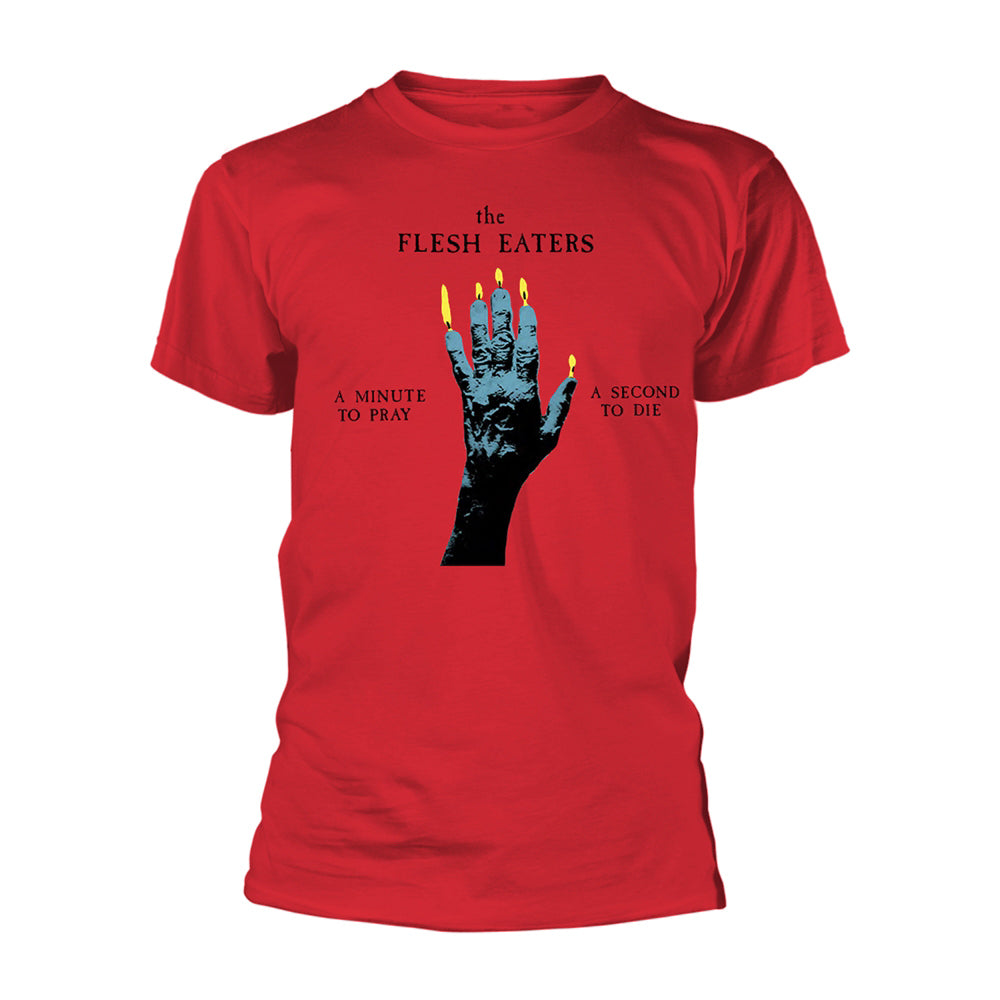 Flesh Eaters A Minute To Pray� T-shirt Front