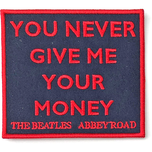 Beatles Your Never Give Me Your Money Woven Patch Front