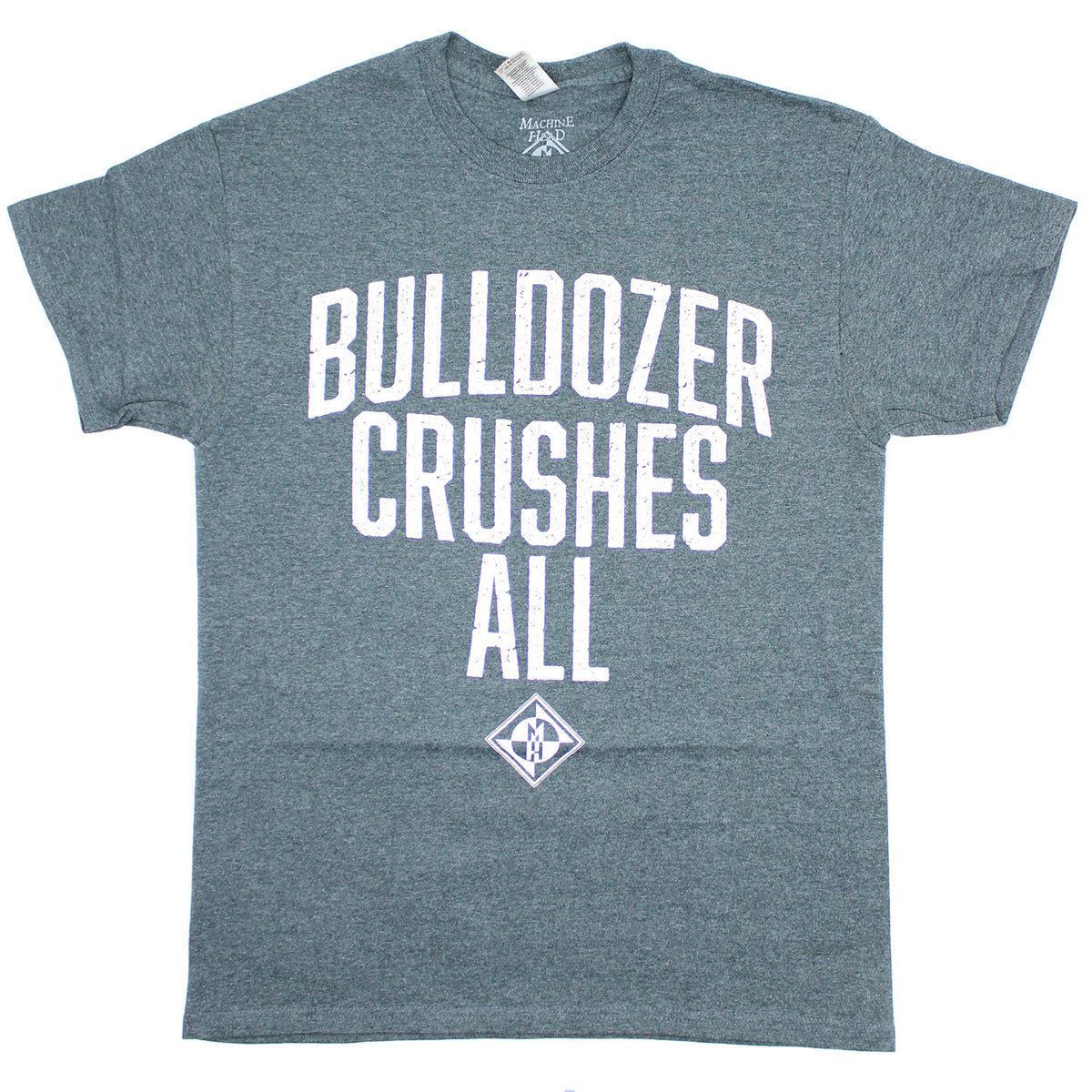 Machine Head Bulldozer T-shirt Front