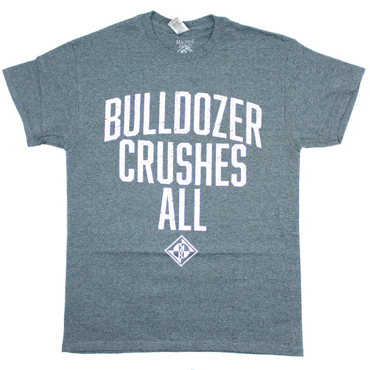 Machine Head Bulldozer T-shirt Front