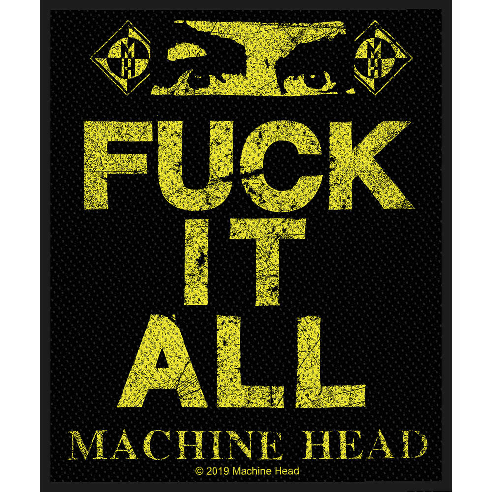 Machine Head Fuck It All Woven Patch Front