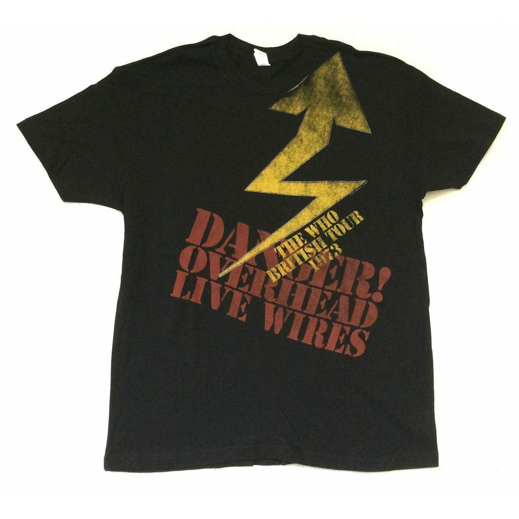 Who Danger British Tour 1973 Live Wires T-shirt Front