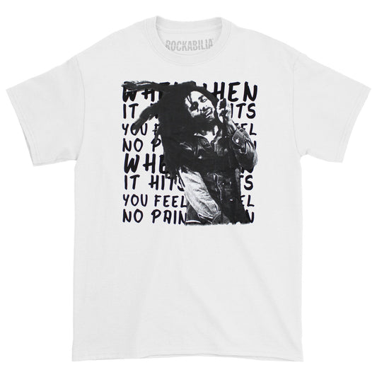 Bob Marley When It Hits You Feel No Pain T-shirt Front