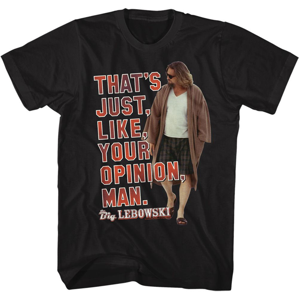 Big Lebowski Your Opinion T-shirt Front