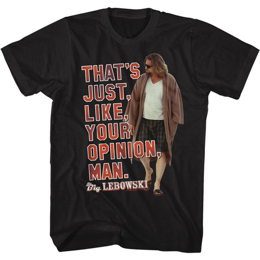 Big Lebowski Your Opinion T-shirt Front