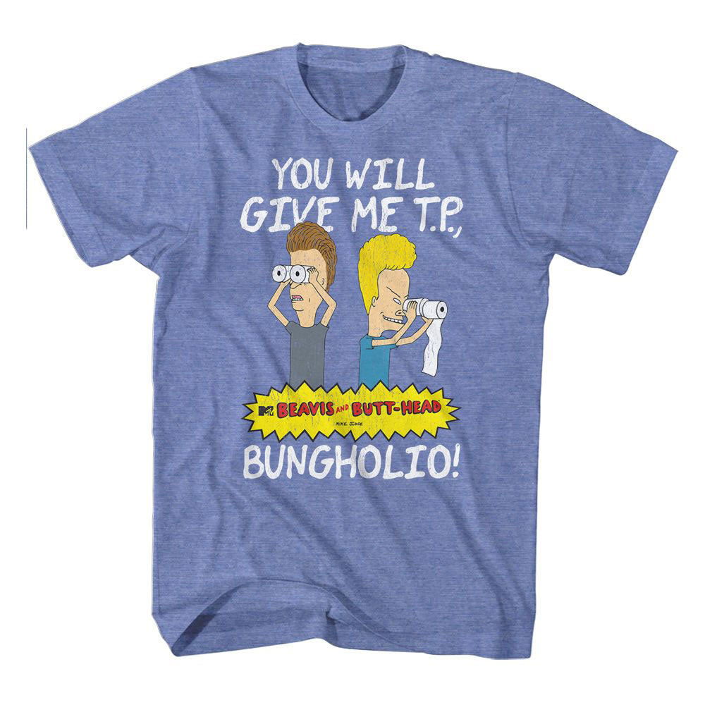 Beavis And Butthead Give Me Tp Bungholio T-shirt Front