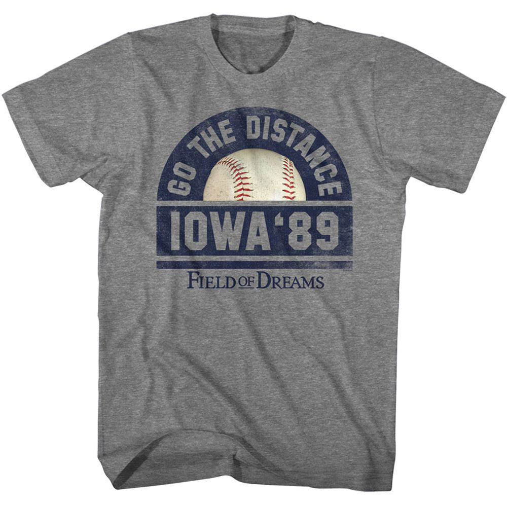 Field Of Dreams Go The Distance T-shirt Front