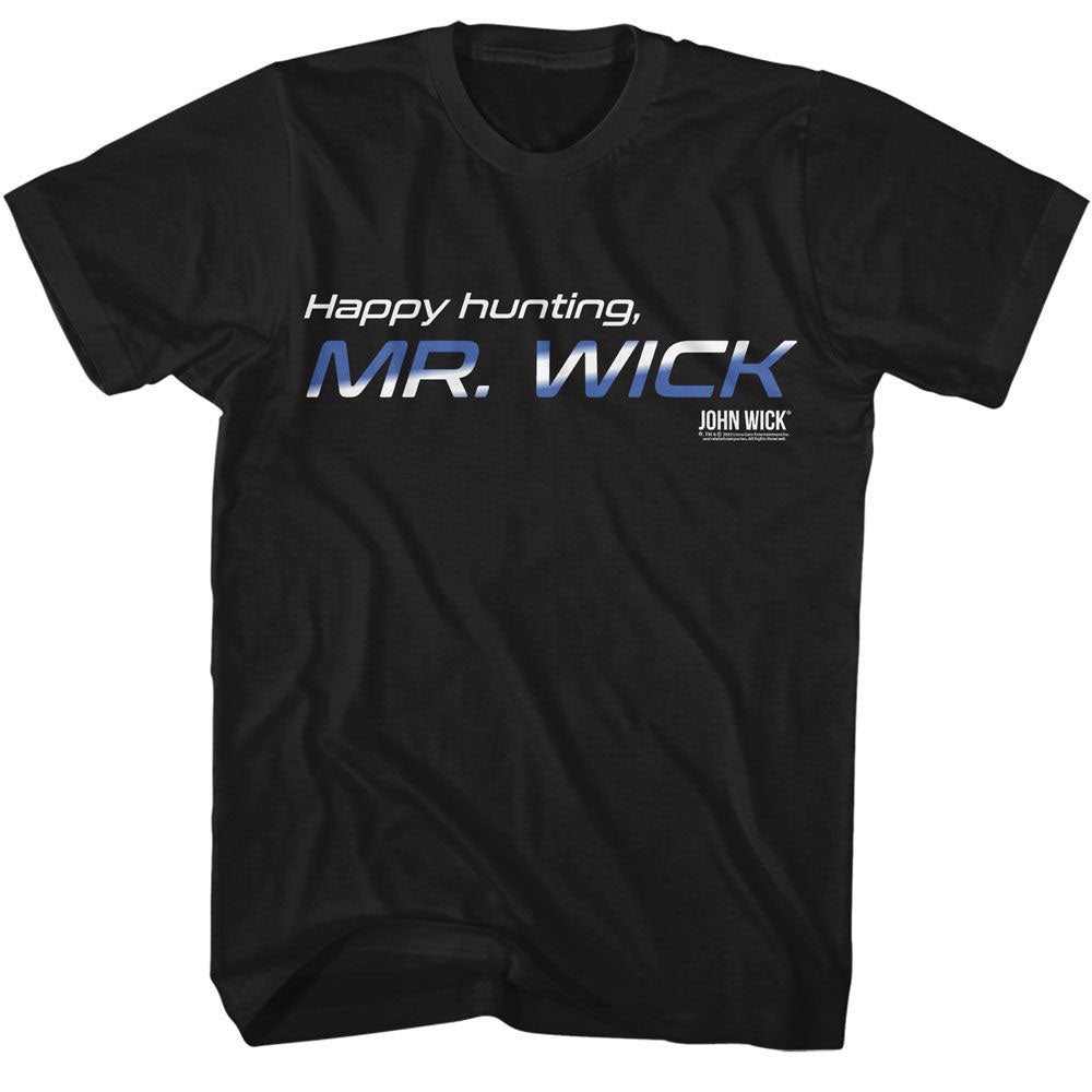 John Wick Happy Hunting T-shirt Front