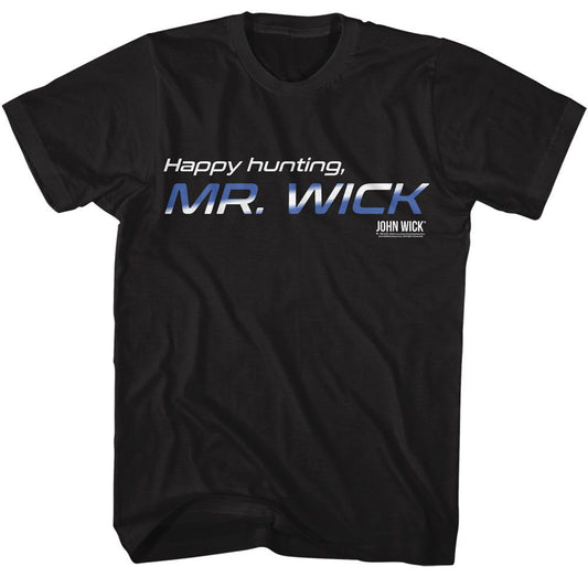 John Wick Happy Hunting T-shirt Front