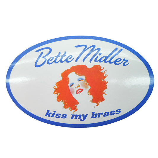 Bette Midler kiss my brass Sticker Front