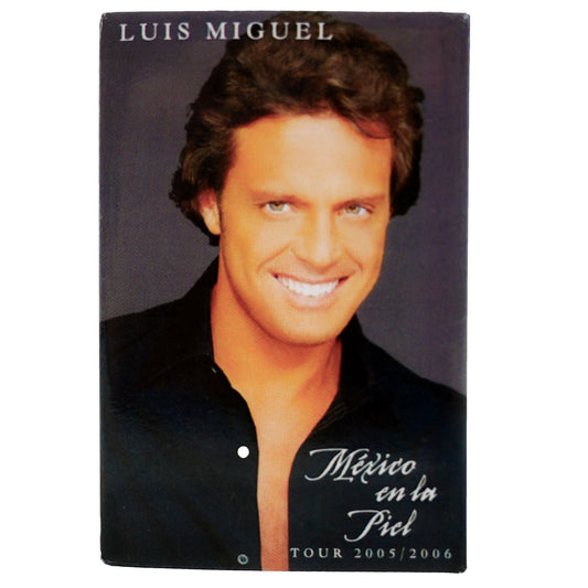 Luis Miguel Mexico en la Piel Tour 2005/2006 Magnet Front
