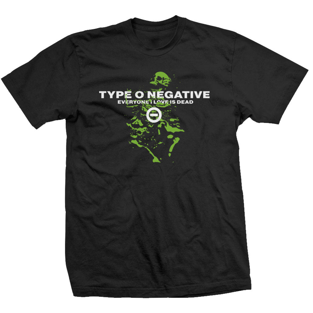 Type O Negative Everyone I Love Is Dead T-shirt Front