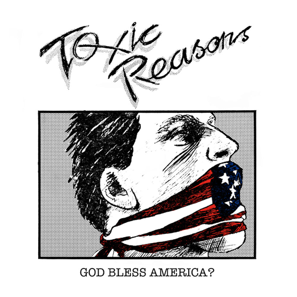 Toxic Reasons God Bless America? Compact Disc CD Front