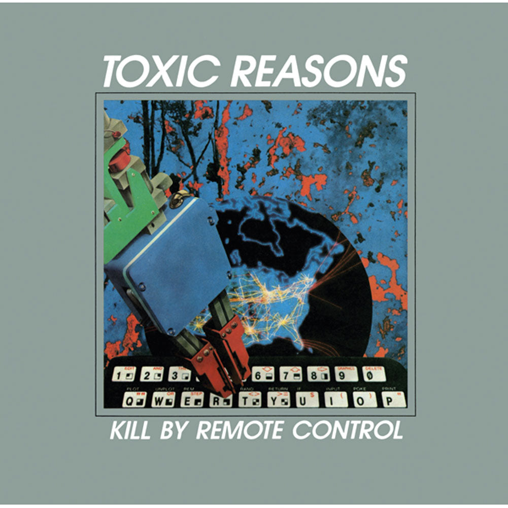 Toxic Reasons Kill By Remote Control Compact Disc CD Front