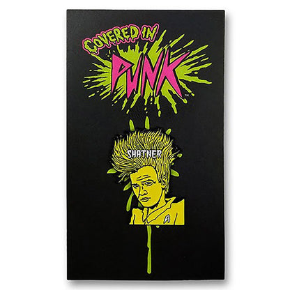 Demented Punk Shatner "Covered In Punk" Enamel Pin by Stephen Blickenstaff Pewter Pin Badge