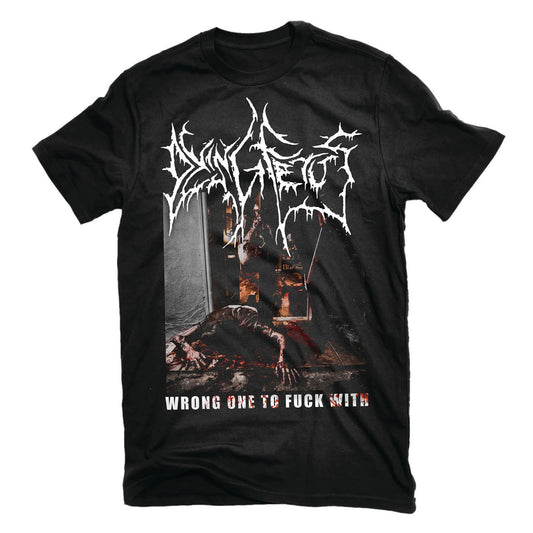 Dying Fetus Wrong One To Fuck With T-shirt