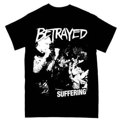 Betrayed Suffering T-shirt