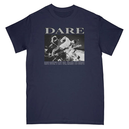 Dare Hard To Cope T-shirt
