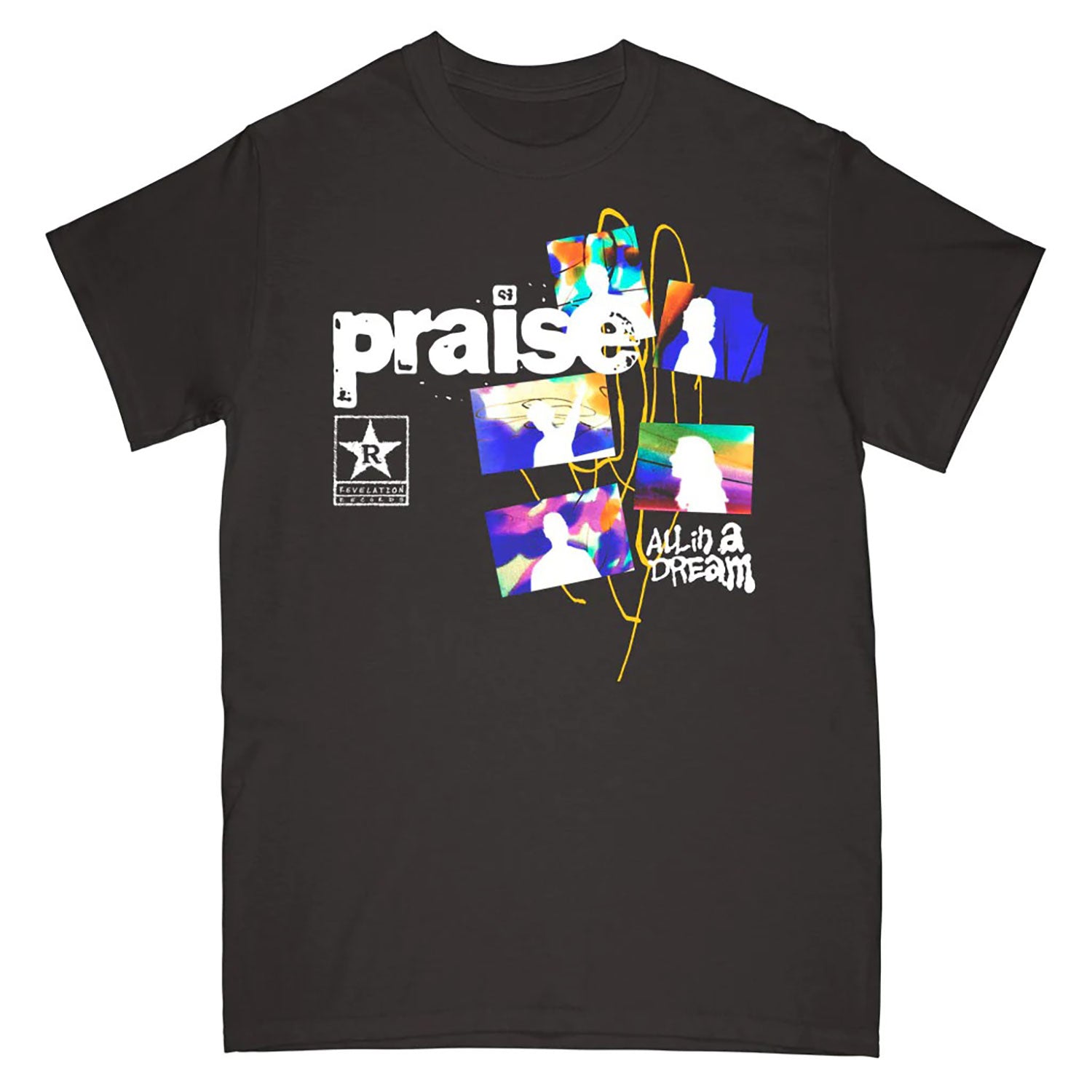 Praise All In A Dream (Black) T-shirt
