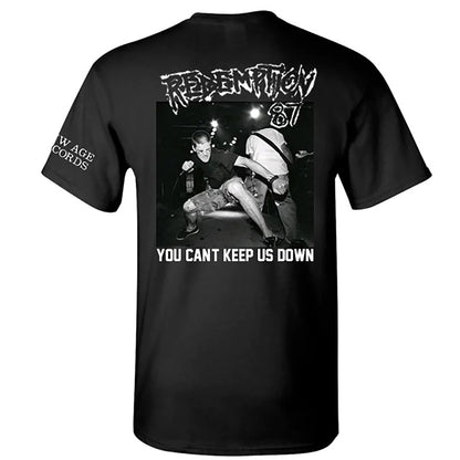 You Can't Keep Us Down T-shirt