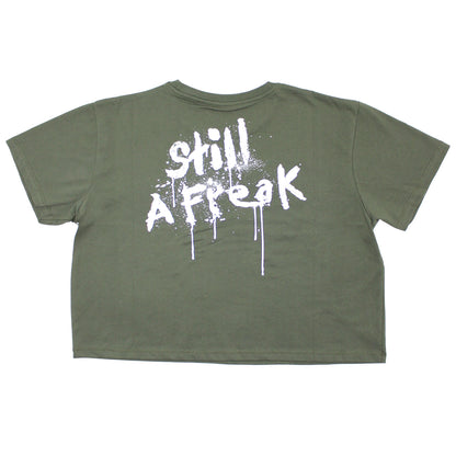 Still A Freak Ladies Crop Top Ladies Crop Top Junior Top