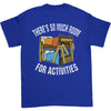 Step Brothers Activities Front Back T-shirt