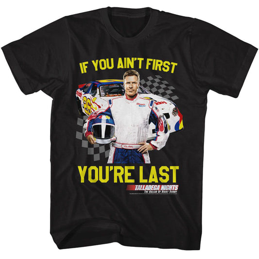 Talladega Nights Not 1st Youre Last Checkered T-shirt