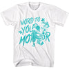 Blu Word To Your Mother T-shirt