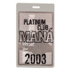 Platinum Club 2003 Laminated Backstage Pass