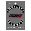 M�tley Cr�e Logo Pewter Pin Badge