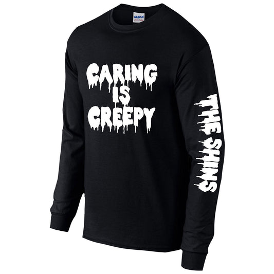 Caring is Creepy Long Sleeve