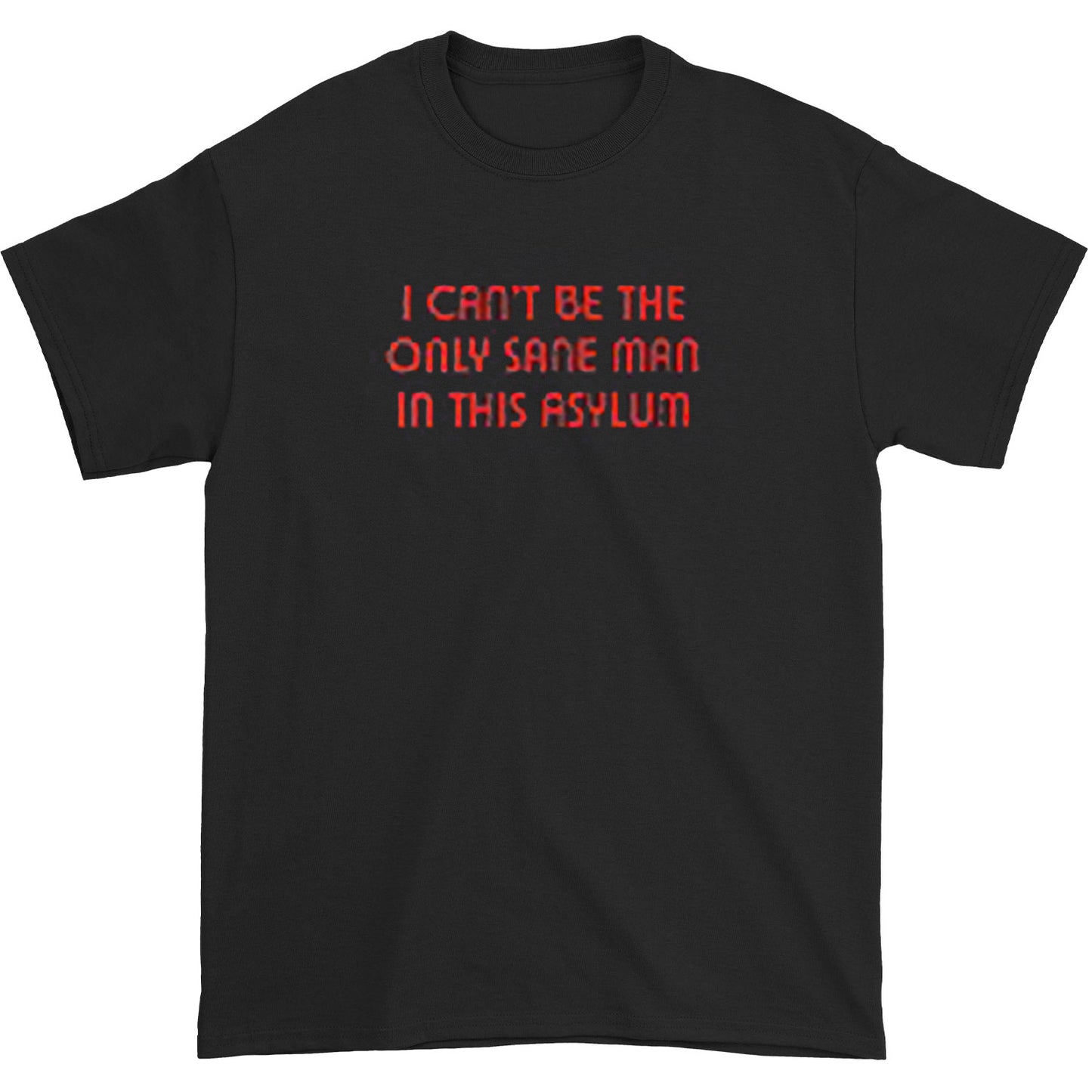 King Crimson Asylum Quote T-shirt